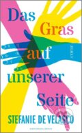 Kniha: Das Gras auf unserer Seite (Stefanie de Velasco). , 2024