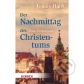 Kniha: Der Nachmittag des Christentums (Tomáš Halík). , 2022