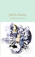 Kniha: JUST SO STORIES (Joseph Rudyard Kipling)