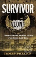 Kniha: Survivor (James Phelan). Atom, 2011