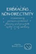 Kniha: Embracing Non-Directivity (Brian E. Levitt). , 2005