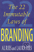 Kniha: The 22 Immutable Laws of Branding (Al Ries). Profile Books, 2000