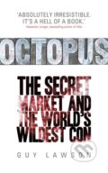 Kniha: Octopus (Guy Lawson). Oneworld Publications, 2012