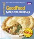 Kniha: Good Food: 101 Make-ahead Meals (Barney Desmazery). BBC Books, 2012