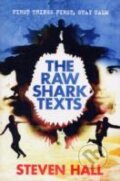 Kniha: The Raw Shark Texts (Steven Hall). Canongate Books, 2007