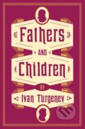 Kniha: Fathers and Children (Ivan Turgenev). Alma Classics, 2015