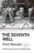 Kniha: Seventh Well, The (Fred Wander). Granta Books, 2009