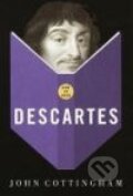 Kniha: How to Read Descartes (John Cottingham). Granta Books, 2008
