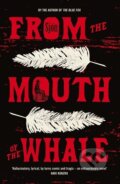 Kniha: From the Mouth of the Whale (Sjón). , 2011