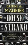 Kniha: The House On The Strand (Daphne Maurier du). Little, Brown Book Group, 2003