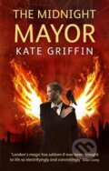 Kniha: Midnight Mayor (Kate Griffin). Orbit, 2010