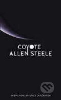 Kniha: Coyote (Allen Steele). Orbit, 2005