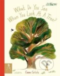 Kniha: What Do You See When You Look At a Tree? (Emma Carlisle)