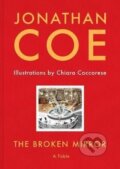 Kniha: The Broken Mirror (Jonathan Coe)