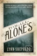 Kniha: Tom-All-Alones (Lynn Shepherd). , 2012