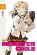 Kniha: Interviews With Monster Girls 1 (Petos). , 2016