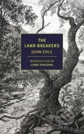 Kniha: The Land Breakers (John Ehle). The New York Review of Books, 2014
