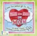 Kniha: Made With Love for Mom (Innovative Kids). Innovative Kids, 2008