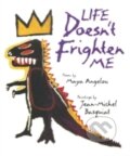 Kniha: Life Doesn´t Frighten Me (Maya Angelou). , 1996