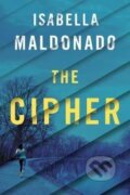 Kniha: The Cipher (Isabella Maldonado)