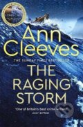 Kniha: The Raging Storm (Ann Cleevesová)