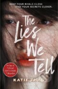 Kniha: The Lies We Tell (Katie Zhao). Bloomsbury, 2022