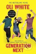 Kniha: White, O: Generation Next (Oli White). Hodder and Stoughton, 2017