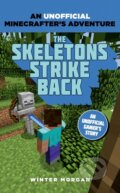 Kniha: Minecrafters: The Skeletons Strike Back (Winter Morgan). Bloomsbury, 2015