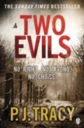 Kniha: Two Evils (P. J. Tracy). , 2013