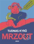 Mrzout - Tuomas Kyrö, 2017