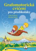 Grafomotorická cvičení pro předškoláky - Lenka Košková, Miroslav Růžek (ilustrátor), Edika, 2017