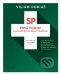 5P - Prvá pomoc pre pokročilých poskytovateľov - Viliam Dobiáš, 2017