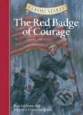 Kniha: Red Badge of Courage (Classic Starts™). Sterling, 2006