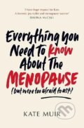 Kniha: Everything You Need to Know About the Menopause (but were too afraid to ask), 2023