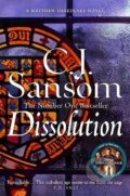 Kniha: Dissolution (Matthew Shardlake 1) (J. C. Sansom). Pan Macmillan, 2024