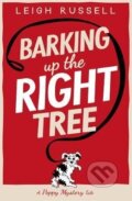 Kniha: Barking Up the Right Tree (Leigh Russell). , 2023