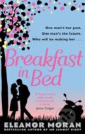 Kniha: Breakfast in Bed (Eleanor Moran). Sphere, 2011