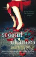 Kniha: Second Chances (Martina Reilly). Sphere, 2009