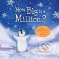 Kniha: How Big is a Million? (Anna Milbourneová). Folio, 2007
