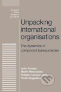 Kniha: Unpacking International Organisations (Jarle Trondal). Manchester University Press, 2014