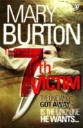 Kniha: 7th Victim (Mary Burton). , 2013