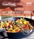 Kniha: 101 Hot & Spicy Dishes (GOOD FOOD). BBC Books, 2004