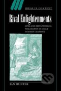 Kniha: Rival Enlightenments (Ian Hunter)