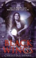 Kniha: Black Wings (Christina Henryová). Penguin Putnam Inc, 2010