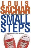 Kniha: Small Steps (Louis Sachar). , 2008