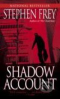 Kniha: Shadow Account (Stephen Frey). Ballantine, 2005