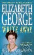 Kniha: Write Away (Elizabeth George). Hodder and Stoughton, 2005
