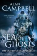 Kniha: Sea of Ghosts (Alan Campbell). Pan Macmillan, 2012
