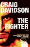 Kniha: Fighter, The (Craig Davidson). Picador, 2007