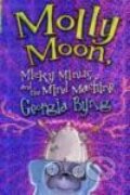 Kniha: Molly Moon Micky Minus (Georgia Byng). Pan Macmillan, 2008